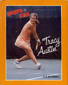 Tracy Austin: Powerhouse in pinafore James Hahn